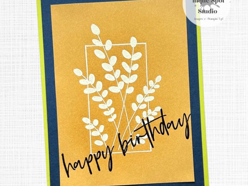 Friendly Foliage – Happy&nbsp;Birthday